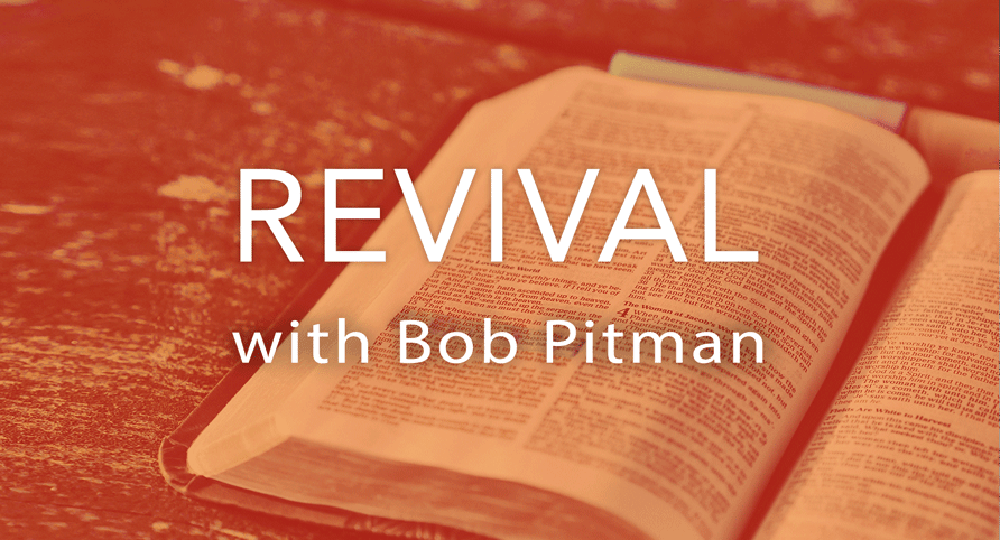 Revival with Bob Pitman
