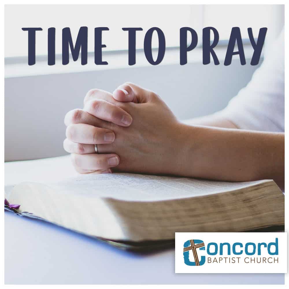 Wednesday Prayer Time Concord Baptist Church