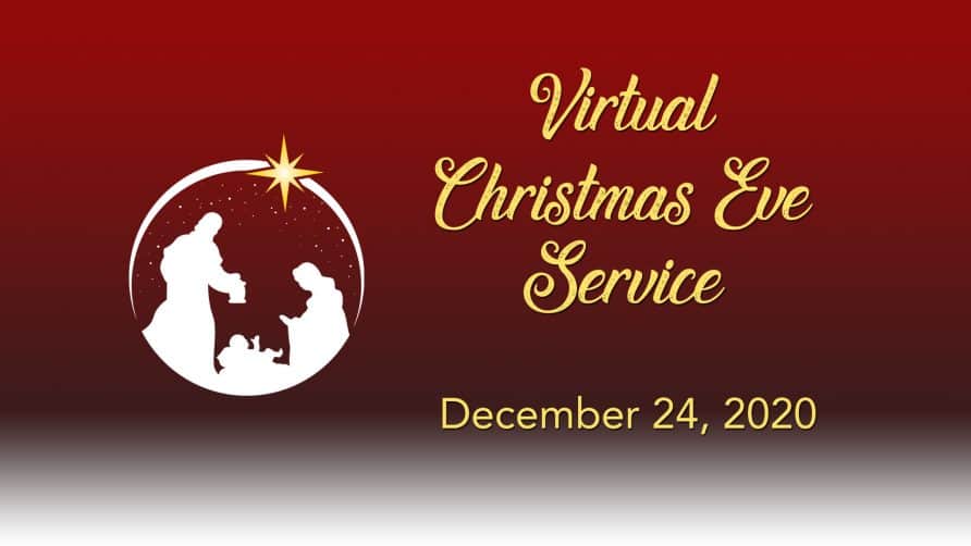 Virtual Christmas Eve Service